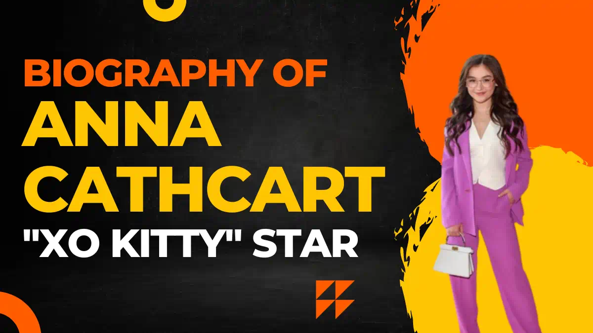 Anna Cathcart XO Kitty Biography