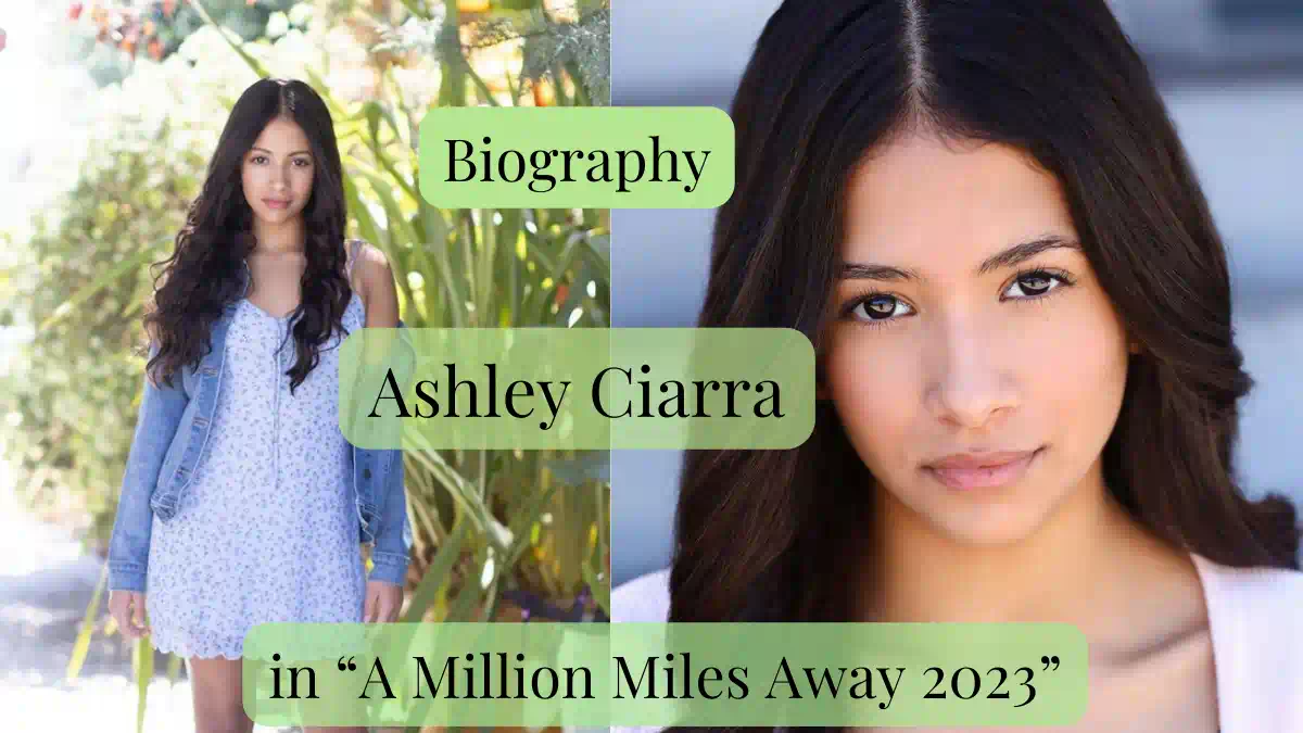 Ashley-Ciarra-in-A-Million-Miles-Away-2023