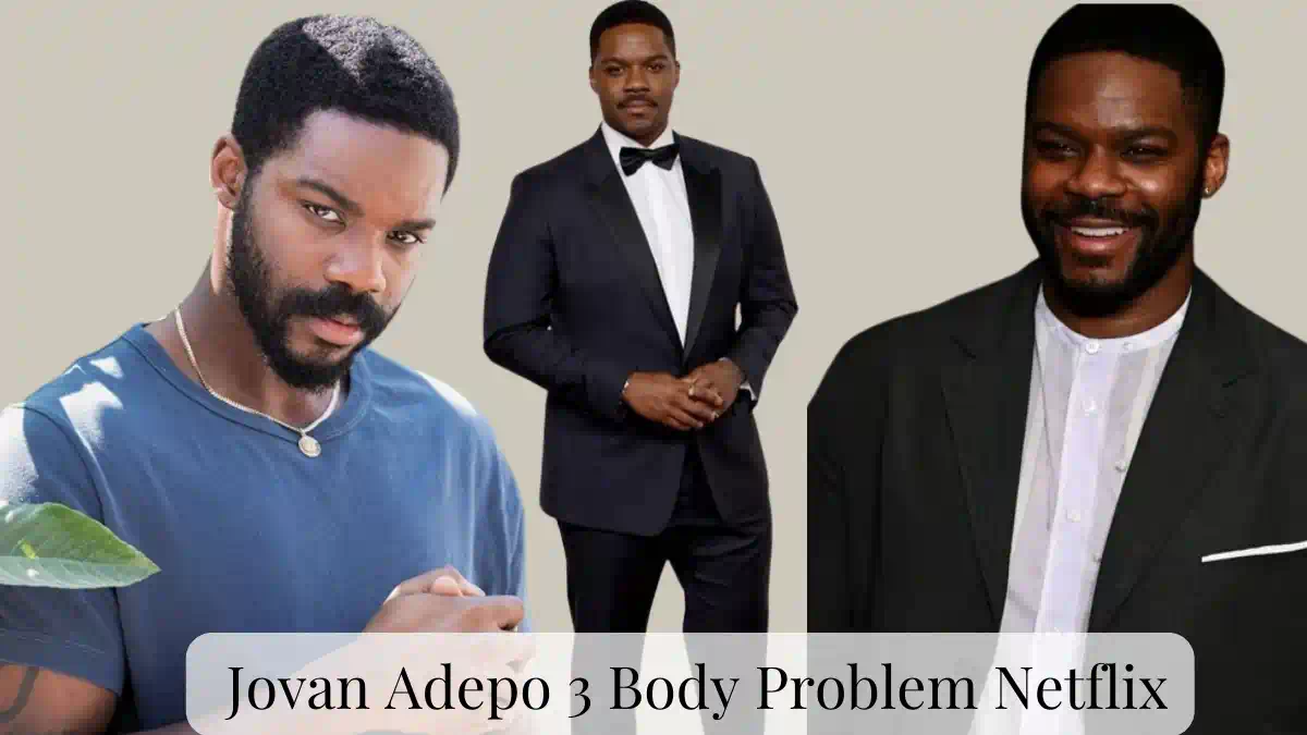 Jovan-Adepo-3-Body-Problem-Netflix